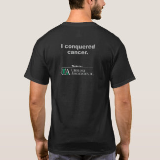 Urology & Associates - I conquered cancer T-Shirt