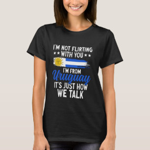 Uruguay Flag Not Flirting With You Uruguayan Urugu T-Shirt