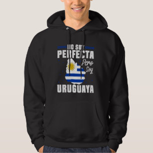 Uruguay No Soy Perfecta Pero Soy Uruguaya Uruguay Hoodie