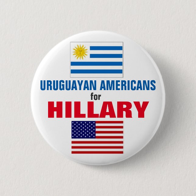 Uruguayan Americans for Hillary 2016 6 Cm Round Badge (Front)