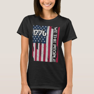 Us American Flag 1776 We The People For Independen T-Shirt