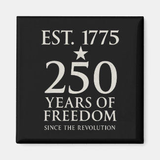 Us Army 250th Anniversary 250 Years Of Freedom Say Magnet
