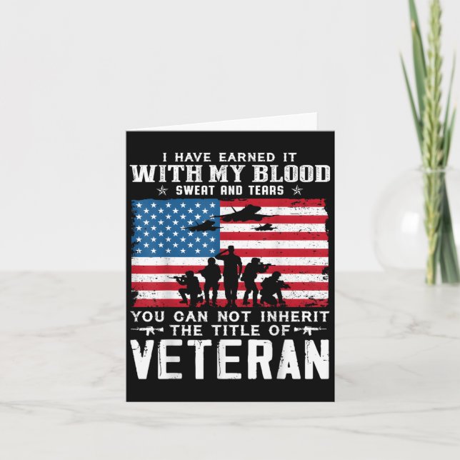 Us Army Veteran You Can Not Inherit The Title Of V Card (Front)