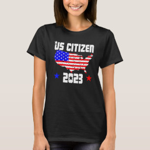 US CITIZEN 2023 Map American Flag American Citizen T-Shirt