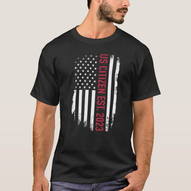 US Citizen 2023 proud immigrant citizenship americ T-Shirt (Front)