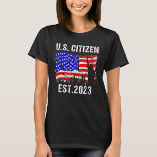 US Citizen Est 2023 USA Citizenship American Flag T-Shirt