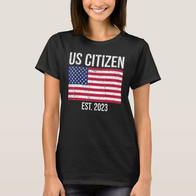 US Citizenship Decoration American New USA Citizen T-Shirt (Front)