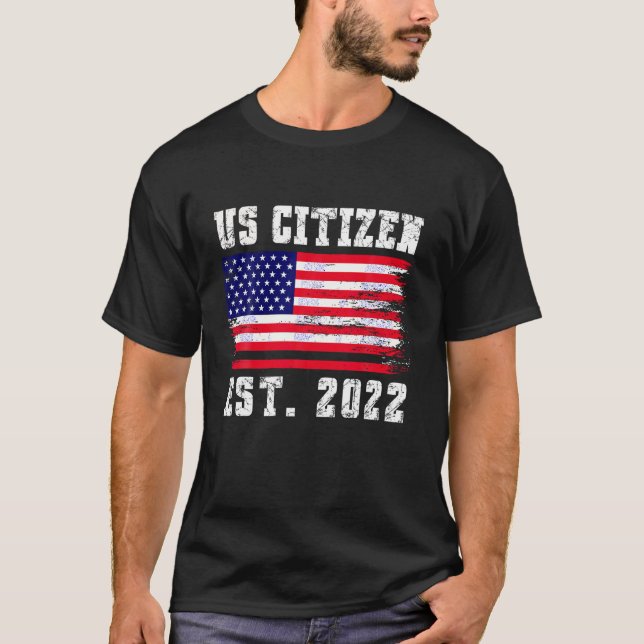 US Citizenship EST 2022 Proud Immigrant American F T-Shirt (Front)
