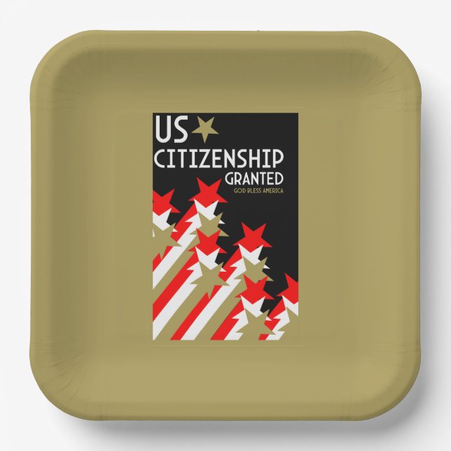 US Citizenship Granted Paper Plate (Front)