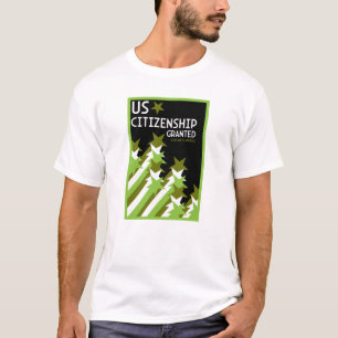 US Citizenship Granted T-Shirt