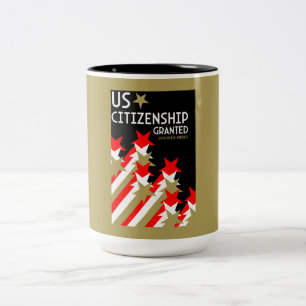 US Citizenship Granted Two-Tone Coffee Mug