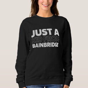 Us City American Usa Just A Kid From Georgia Bainb Sweatshirt