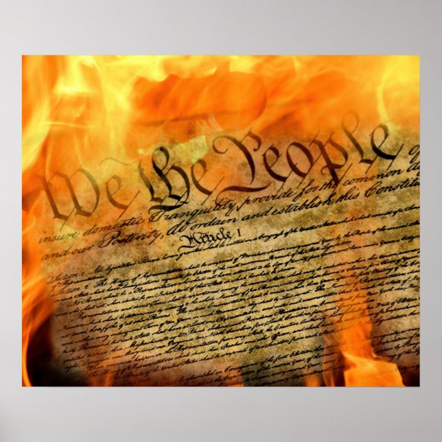 US Constitution in Flames Poster (Front)
