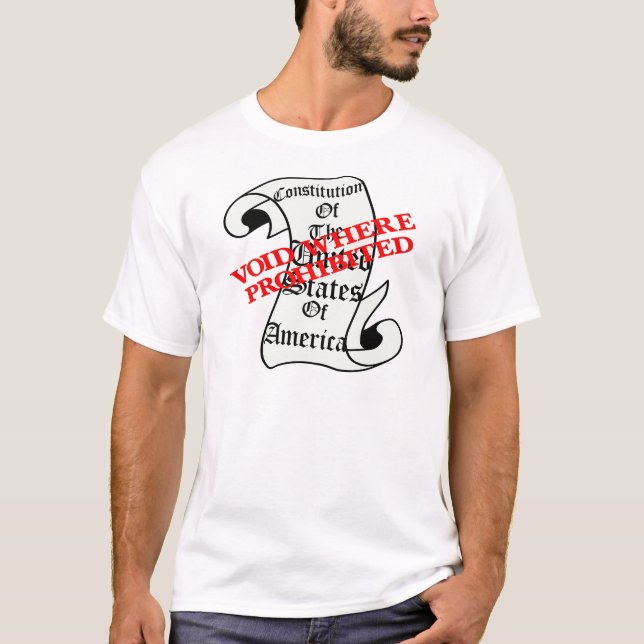 US Constitution Void Where Prohibited T-Shirt (Front)