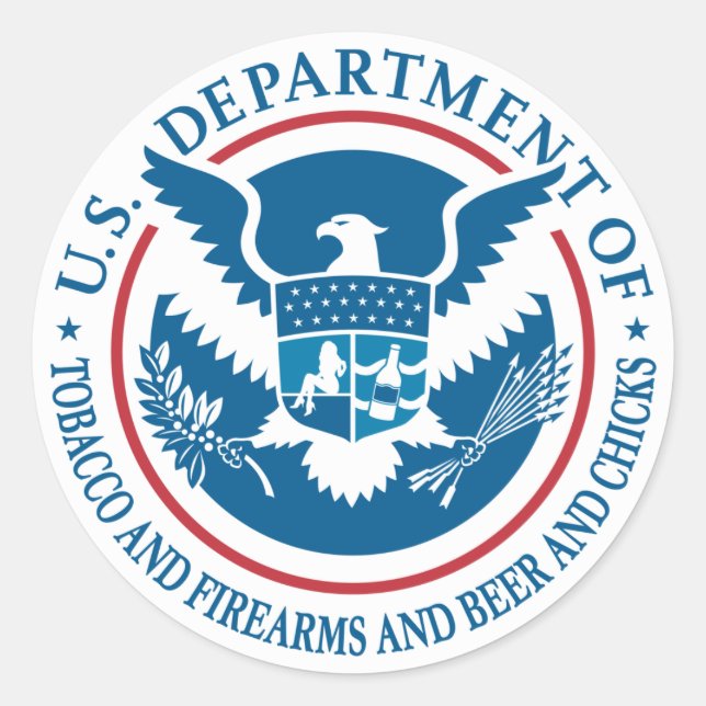 US Department of Tobacco and Firearms and Beer Classic Round Sticker (Front)