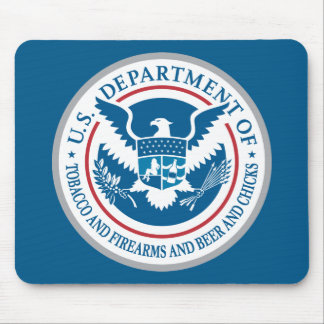 US Department of Tobacco and Firearms and Beer Mouse Mat