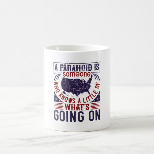 US Election - A Paranoid Knows Little Coffee Mug