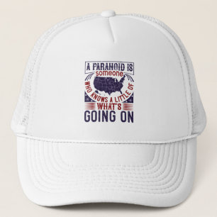 US Election - A Paranoid Knows Little Trucker Hat