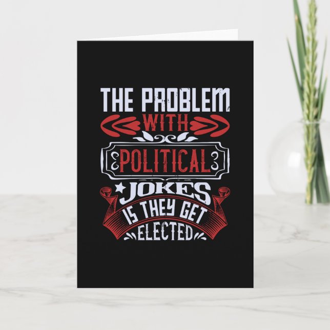 US Election -Political Jokes Get Elected Card (Front)
