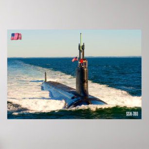 US FAST ATTACK SUBMARINE – SSN-780 POSTER
