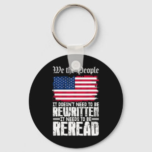 Us Flag Constitution Of America Needs To Be Reread Key Ring