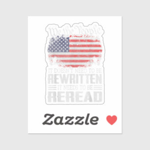 US Flag Constitution of the USA Needs To Be Reread