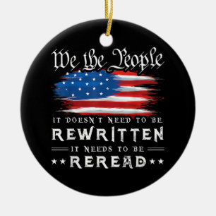 US Flag Constitution of the USA Needs To Be Reread Ceramic Tree Decoration