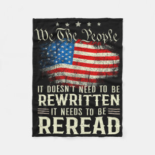 Us Flag Constitution Of The Usa Needs To Be Reread Fleece Blanket