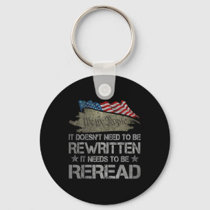 Us Flag Constitution Of The Usa Needs To Be Reread Key Ring