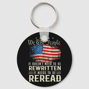 Us Flag Constitution Of The Usa Needs To Be Reread Key Ring