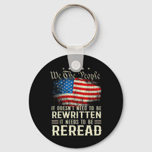 Us Flag Constitution Of The Usa Needs To Be Reread Key Ring