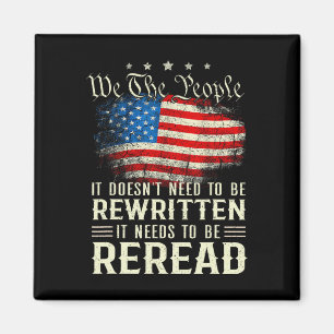 Us Flag Constitution Of The Usa Needs To Be Reread Magnet