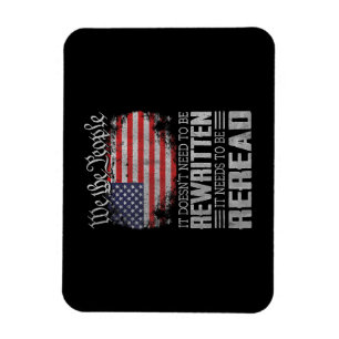 US Flag Constitution of the USA Needs To Be Reread Magnet
