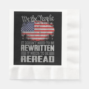 US Flag Constitution of the USA Needs To Be Reread Napkin