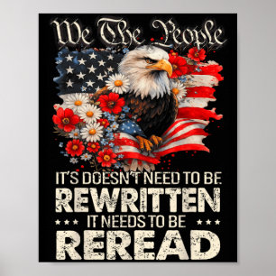 US Flag Constitution of the USA Needs To Be Reread Poster