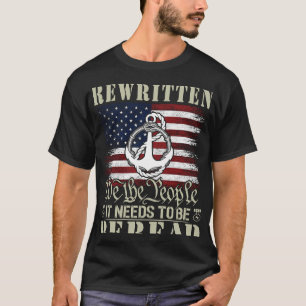 US Flag Constitution of the USA Needs To Be Reread T-Shirt