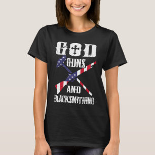 US Flag God Guns and Blacksmithing Anvil American  T-Shirt