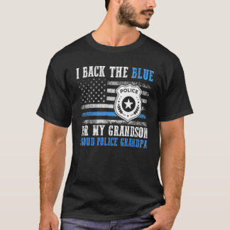US Flag I Back The Blue For My Grandson Proud Poli T-Shirt