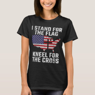 US Flag I Stand For The Flag And Kneel For The Cro T-Shirt