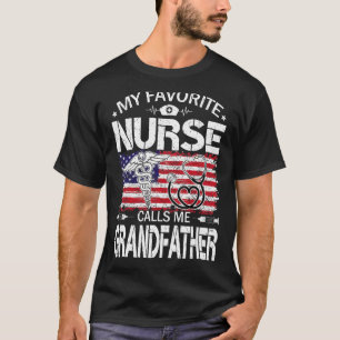 Us Flag My Favourite Nurse Calls Me Grandfather Fa T-Shirt