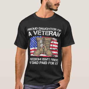 Us Flag Proud Daughter Of A Veteran US Military Ve T-Shirt