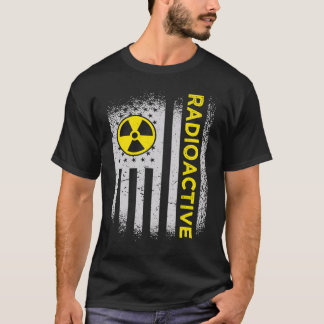 US Flag Radioactive Nuclear Engineer T-Shirt