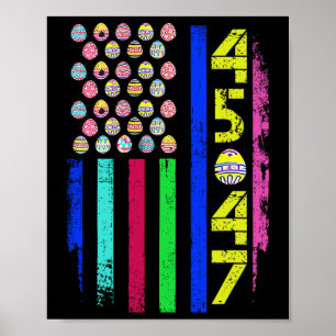 Us Flag With Eggs Funny Trump 45 47 Easter Day 2  Poster