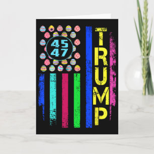 Us Flag With Eggs Funny Trump 45 47 Easter Day Card