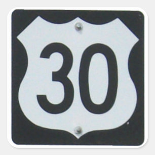 US Highway 30 Road Sign Square Sticker