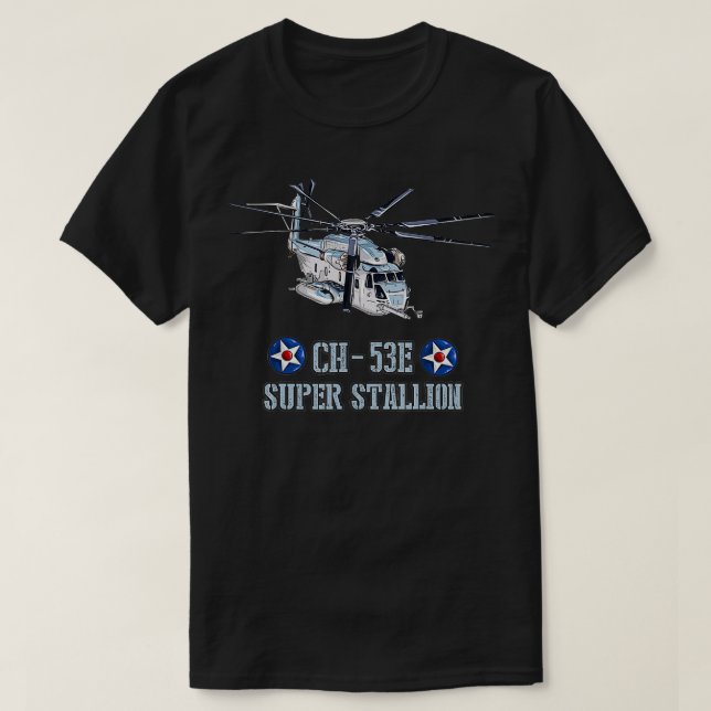 US Military Aircraft CH53E Superstallion Heavy Hel T-Shirt (Design Front)