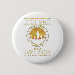 Us Military Vietnam War Vets Gift Di Di Mau Dinky 6 Cm Round Badge