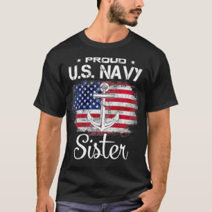 US Na vy Proud Sister  Proud US Na vy Sister Veter T-Shirt