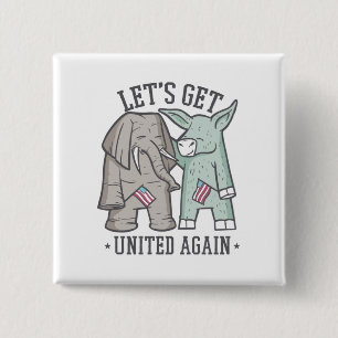US Politics - Let's Get United Again 15 Cm Square Badge