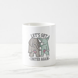 US Politics - Let's Get United Again Coffee Mug